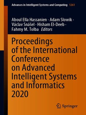 cover image of Proceedings of the International Conference on Advanced Intelligent Systems and Informatics 2020